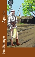 Cover of Apache by Paul Ballinger