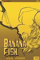 Cover of Banana Fish, Vol. 10 by Akimi Yoshida
