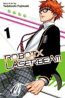 ROBOTxLASERBEAM, Vol. 1: I'm Not Going Out To Play Golf
