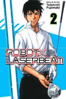 ROBOTxLASERBEAM, Vol. 2: The Secret of the Laser Beam