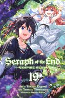 Seraph of the End, Vol. 19: Vampire Reign