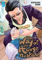 Cover of The Way of the Househusband, Vol. 5 by Kousuke Oono