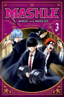 Mashle: Magic and Muscles, Vol. 3: Mash Burnedead And The Masked Magic User