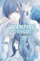 Vampire Knight: Memories, Vol. 7