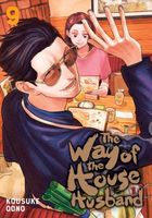 Cover of The Way of the Househusband, Vol. 9 by Kousuke Oono