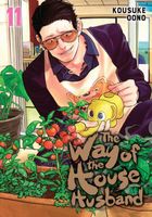 Cover of The Way of the Househusband, Vol. 11 by Kousuke Oono