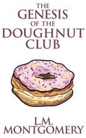 The Genesis of the Doughnut Club