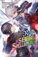 Reign of the Seven Spellblades, Vol. 1