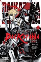 Goblin Slayer Side Story II: Dai Katana, Vol. 1 (manga): The Singing Death