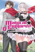 Magical Explorer, Vol. 2: Reborn as a Side Character in a Fantasy Dating Sim