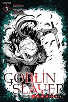 Goblin Slayer Side Story: Year One, Chapter 5
