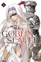 Goblin Slayer, Vol. 8 (light novel)