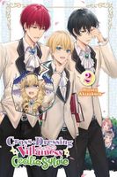 Cross-Dressing Villainess Cecilia Sylvie, Vol. 2 (light novel)