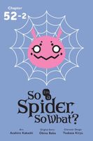 So I'm a Spider, So What?, Chapter 52.2
