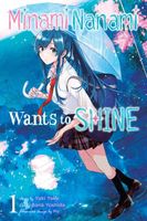 Nanami Minami Wants to Shine, Vol. 1