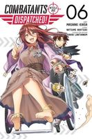 Combatants Will Be Dispatched!, Vol. 6 (manga)