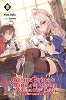 The Genius Prince's Guide to Raising a Nation Out of Debt: Hey, How About Treason?), Vol. 10 (light novel)