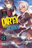 The Dirty Way to Destroy the Goddess's Heroes, Vol. 3