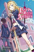 Last Round Arthurs: Scum Arthur & Heretic Merlin, Vol. 1