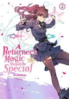 A Returner's Magic Should be Special, Vol. 2