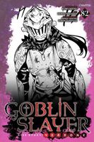Goblin Slayer Side Story: Year One, Chapter 82