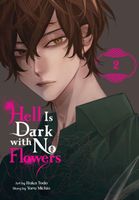 Hell Is Dark with No Flowers, Vol. 2 (manga)