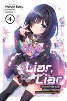 Liar, Liar, Vol. 4
