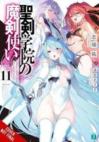 The Demon Sword Master of Excalibur Academy, Vol. 11 (light novel)