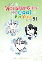 My Monster Girl's Too Cool for You, Chapter 51