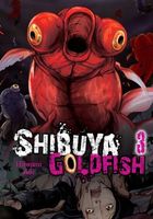 Shibuya Goldfish, Vol. 3