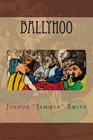 Cover of Ballyhoo by Joshua Smith