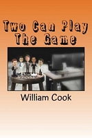 Cover of Two Can Play the Game by William Cook