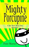 Cover of The Mighty Porcupine by Peter Marney