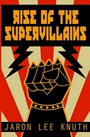 Rise of the Supervillains