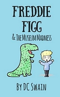 Freddie Figg & The Museum Madness
