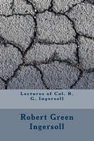 Robert G. Ingersoll's Latest Book