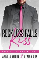 Reckless Falls Kiss