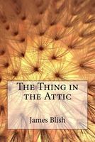 The Thing In The Attic