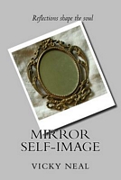 Cover of Mirror Self-Image by Vicky L. Neal
