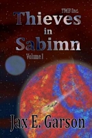 Cover of Thieves in Sabimn by Jax E. Garson