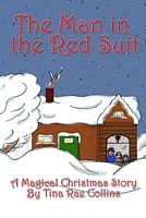 Cover of The Man in the Red Suit by Tina Rae Collins