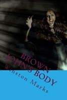 Cover of Brown John's Body by Winston Marks