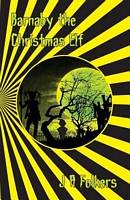 Cover of Barnaby the Christmas Elf by J.A. Folkers