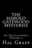 The Harold Gatewood Mysteries: An Encyclopedia Volume 2