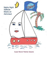 Nighty Night Sailboat Meets an Astronaut