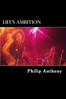 Cover of Life's Ambition by Philip Anthony