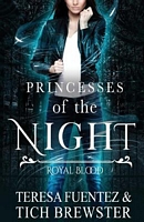 Princesses of the Night