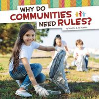 Why Do Communities Need Rules?