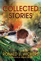 Cover of Collected Stories by Ronald J. Wichers