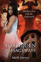 Cover of FORBIDDEN PASSAGEWAYS by Mark Barresi